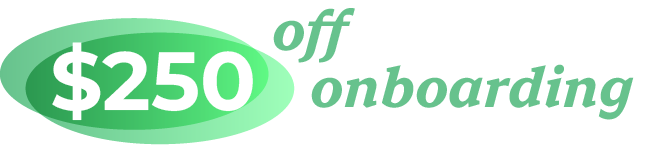 $250 off onboarding