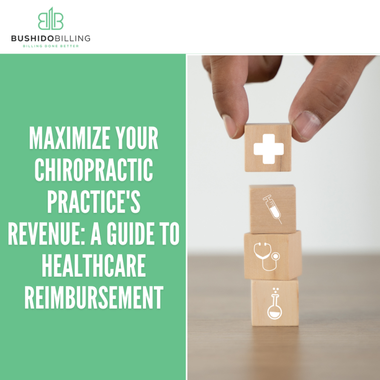 Maximize Your Chiropractic Practice’s Revenue: A Guide to Healthcare Reimbursement