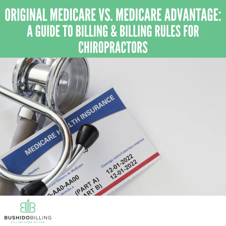 Original Medicare vs. Medicare Advantage: A Guide to Billing & Billing Rules for Chiropractors