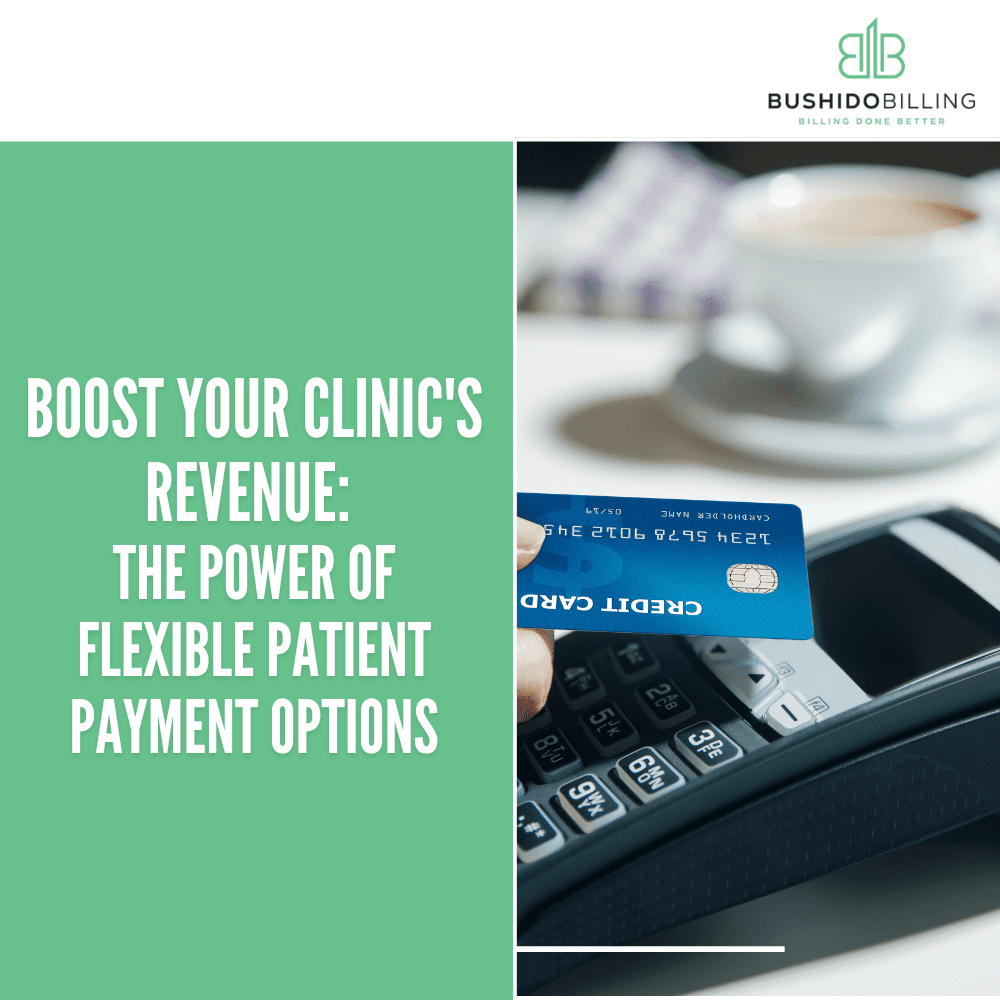 Boost Your Clinic’s Revenue: The Power of Flexible Patient Payment Options